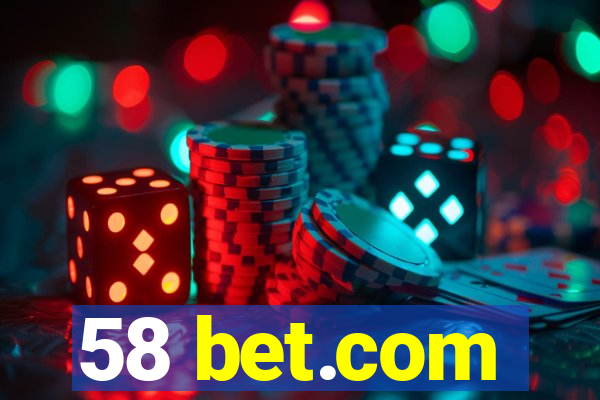 58 bet.com